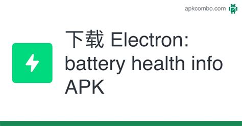 electron battery health info mod apk|Electron APK for Android Download .